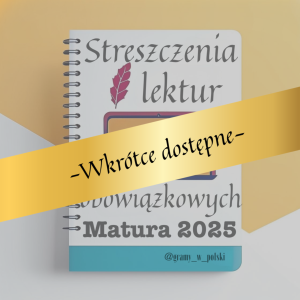 Streszczenia lektur obowiązkowych